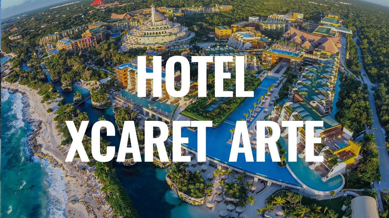 Hotel Xcaret Arte | GUÍA COMPLETA 2022 ✅ TODO lo que TIENES que saber ANTES  de ir 🤯