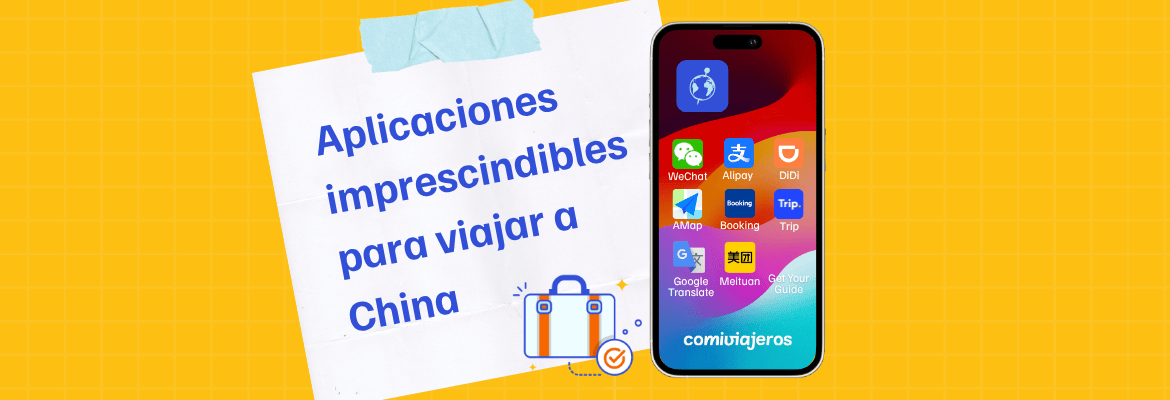 ▷ Aplicaciones para viajar a China en 2026: la guía que necesitas leer para no quedarte TIRADO/A